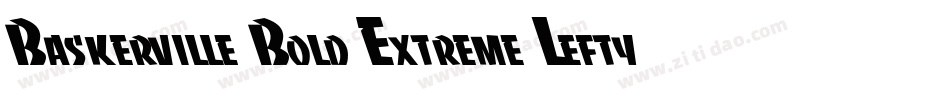 Baskerville Bold Extreme Lefty字体转换